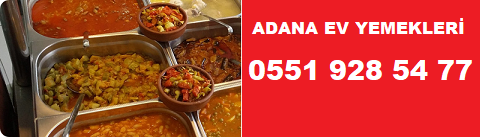 Adana Seyhan Ev Yemekleri Yapan Yerler Adana Çarşı Yemek Sipariş